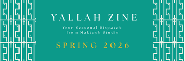 Yallah Zine SPRING 2026: Renewal, Rebellion and a little inner spring cleaning.